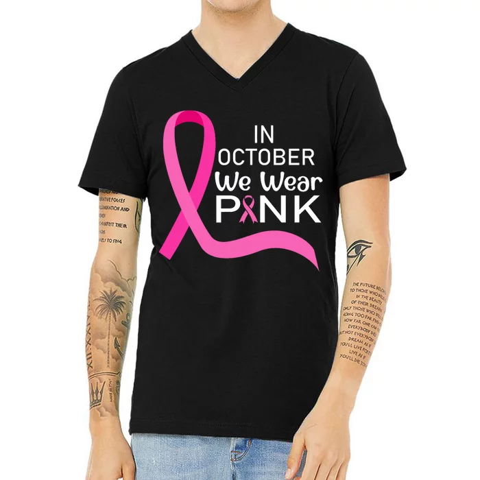 Ribbon In October We Wear Breast Cancer Awareness V-Neck T-Shirt