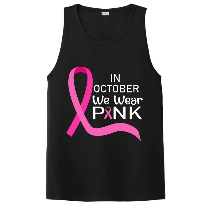 Ribbon In October We Wear Breast Cancer Awareness Performance Tank