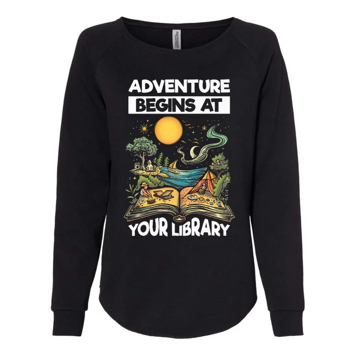 Reading Is Out There Adventure Begins At Your Library Womens California Wash Sweatshirt