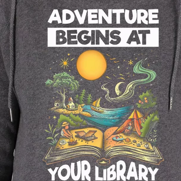 Reading Is Out There Adventure Begins At Your Library Womens Funnel Neck Pullover Hood