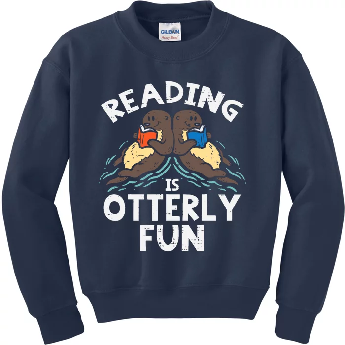 Reading Is Otterly Fun Otter Book Lover Librarian Bookworm Kids Sweatshirt