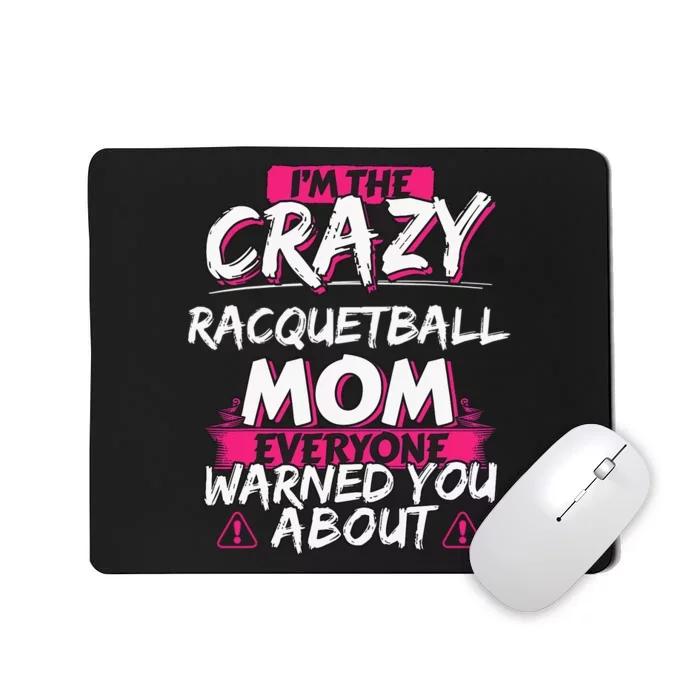 Racquetball I Only Care About Racquetball Racquetball Player Mousepad