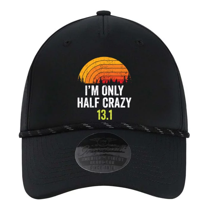 Retro Im Only Half Crazy 131 Half Marathon Funny Running Performance The Dyno Cap