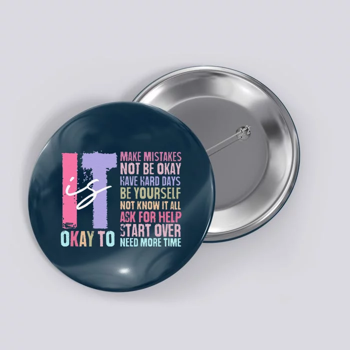 Retro ItS Okay To Make Mistakes Be Yourself Button