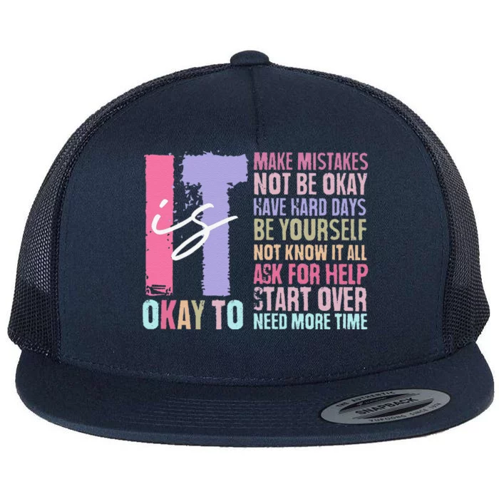 Retro ItS Okay To Make Mistakes Be Yourself Flat Bill Trucker Hat