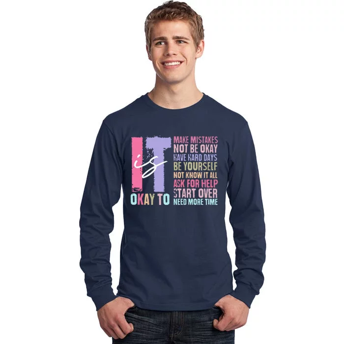 Retro ItS Okay To Make Mistakes Be Yourself Tall Long Sleeve T-Shirt