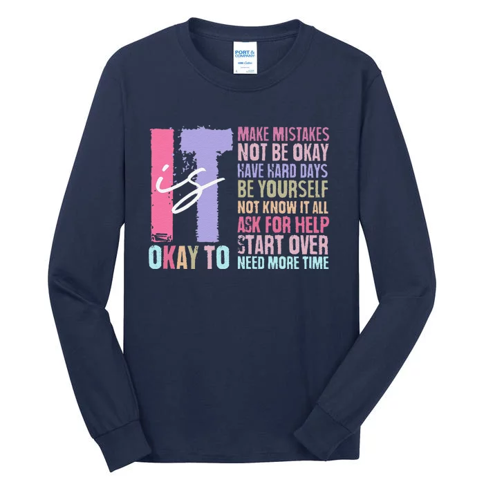 Retro ItS Okay To Make Mistakes Be Yourself Tall Long Sleeve T-Shirt