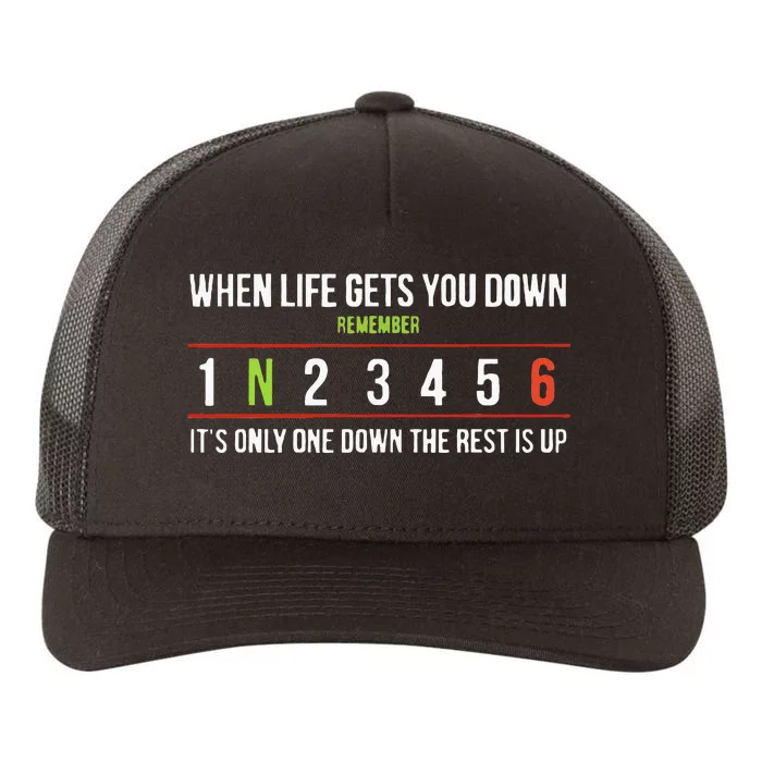 Remember ItS Only One Down The Rest Is Up Yupoong Adult 5-Panel Trucker Hat