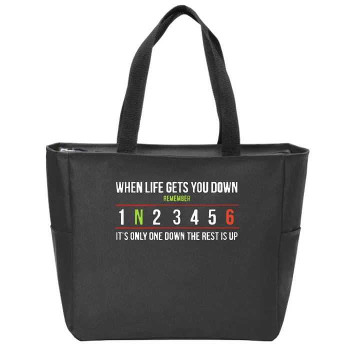 Remember ItS Only One Down The Rest Is Up Zip Tote Bag