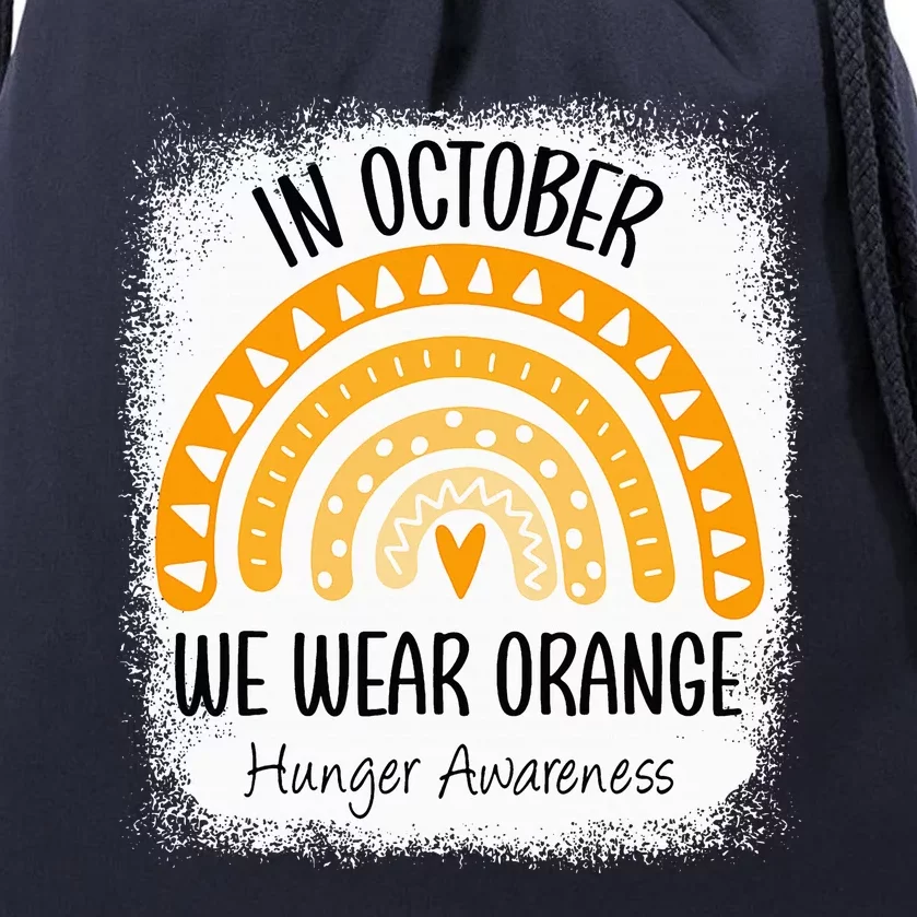 Rainbow In October We Wear Orange Hunger Awareness Ribbon Drawstring Bag