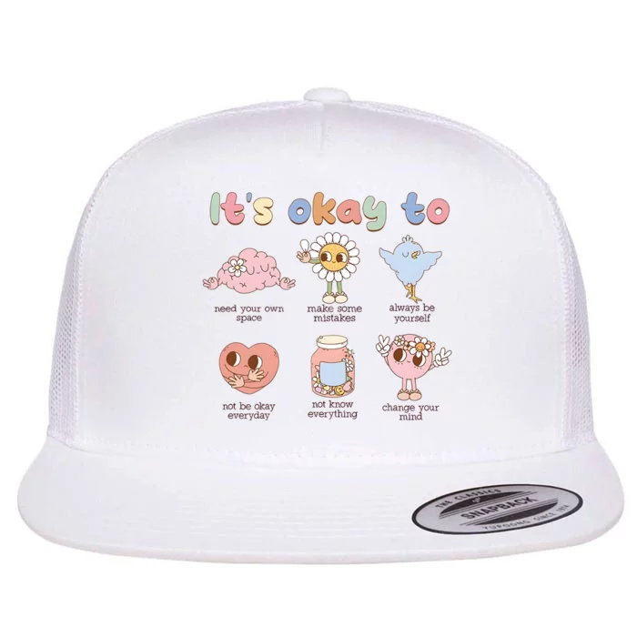 Retro ItS Okay To Make Some Mistakes Hippie Motivational Flat Bill Trucker Hat