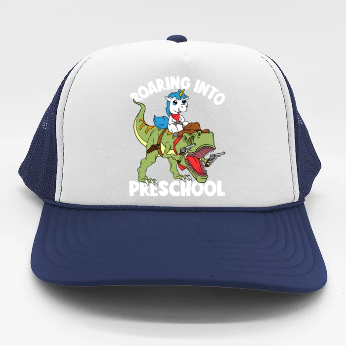 Roaring Into Preschool Unicorn Riding Dinosaur Great Gift Trucker Hat