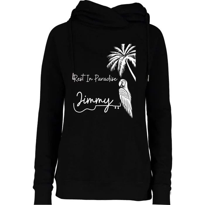 Rest In Paradise Jimmy. Parrot Heads Guitar Music Lovers Womens Funnel Neck Pullover Hood