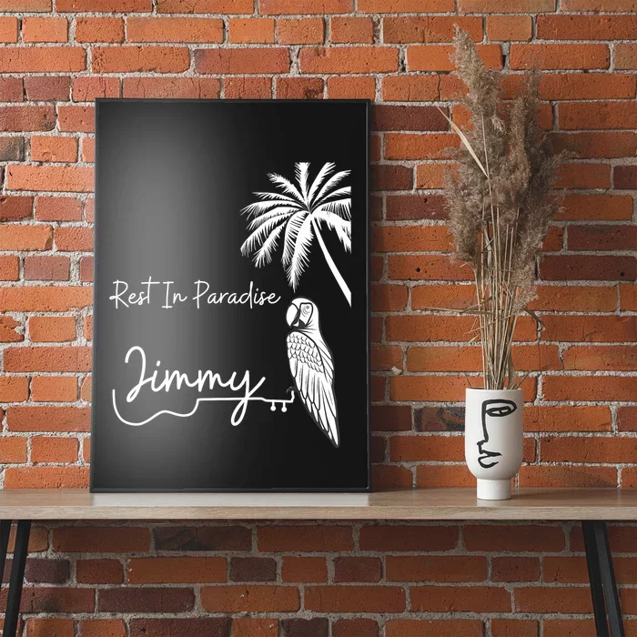 Rest In Paradise Jimmy. Parrot Heads Guitar Music Lovers Poster