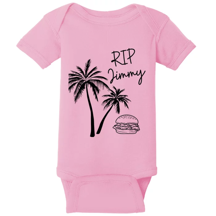 Rest In Peace Jimmy Cheeseburger Palm Trees Baby Bodysuit