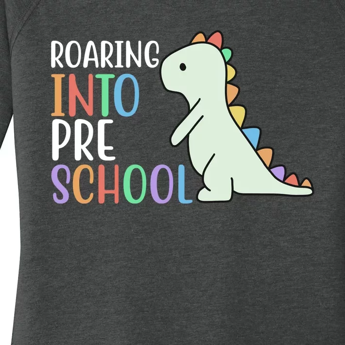 Roaring Into Pre School Cute Dinosaur Women's Perfect Tri Tunic Long Sleeve Shirt