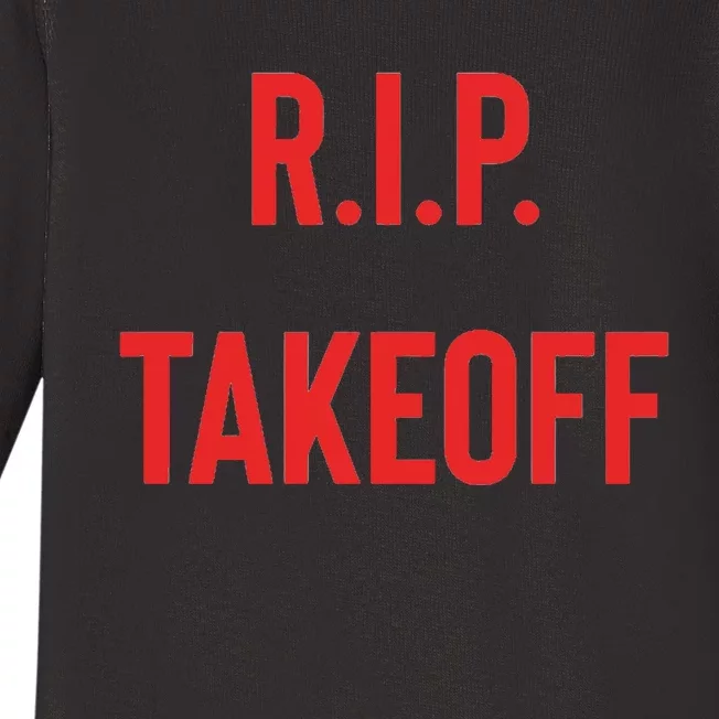 Rest In Peace RIP Takeoff Quavo Migos Rapper Lover Baby Long Sleeve Bodysuit