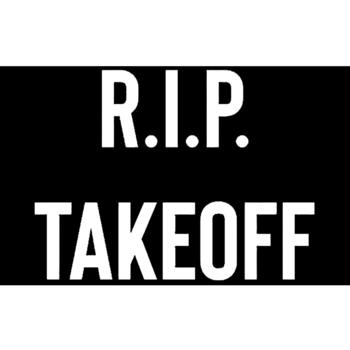 Rest In Peace RIP Takeoff Quavo Migos Rapper Lover Bumper Sticker