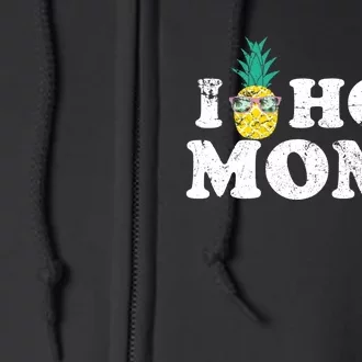 Retro I Pineapple Hot Moms Upside Down I Heart Funny Swinger Full Zip Hoodie