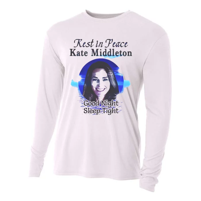 Rest In Peace Kate Middleton Good Night Sleep Tight Cooling Performance Long Sleeve Crew