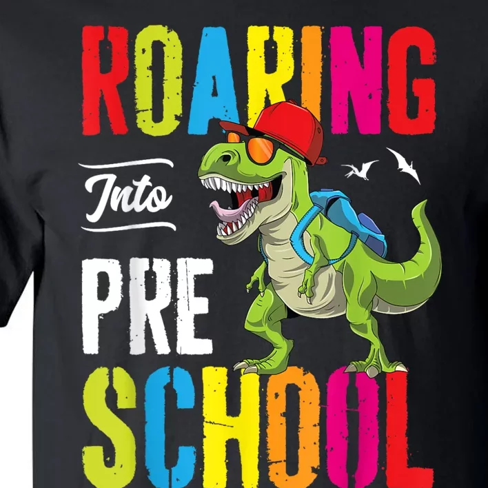 Roaring Into Preschool Dinosaur Teacher Pre K Back To School Tall T-Shirt