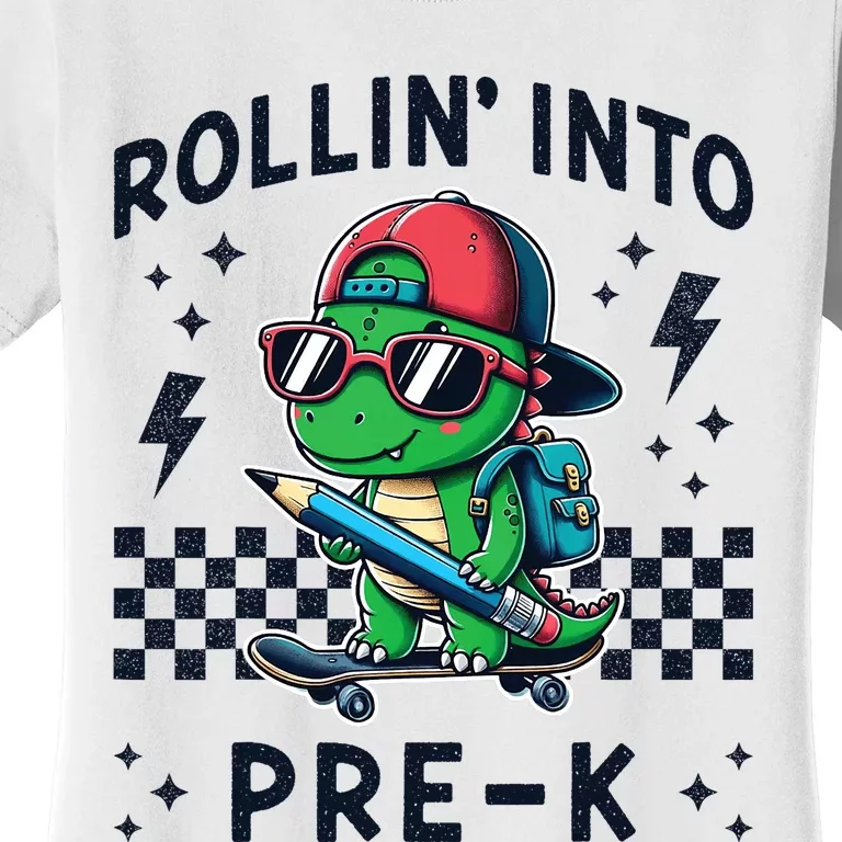 Rollin Into Pre K Dinosaur First Day Pre K Im Ready For Prek Women's T-Shirt