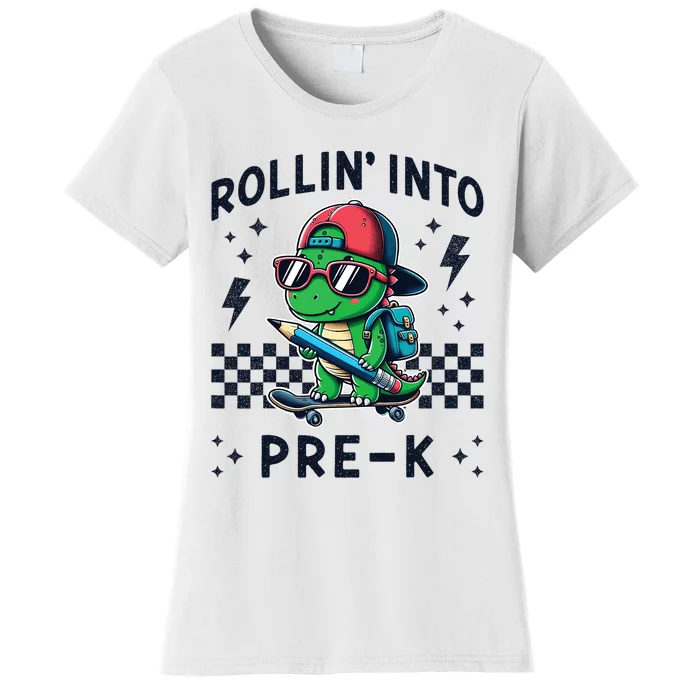 Rollin Into Pre K Dinosaur First Day Pre K Im Ready For Prek Women's T-Shirt