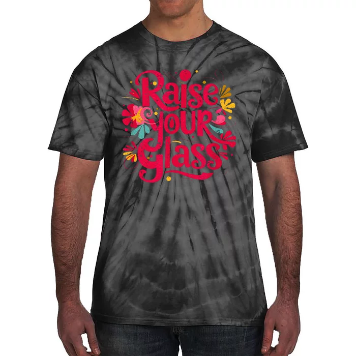 Retro I Raise Your Glass Tie-Dye T-Shirt