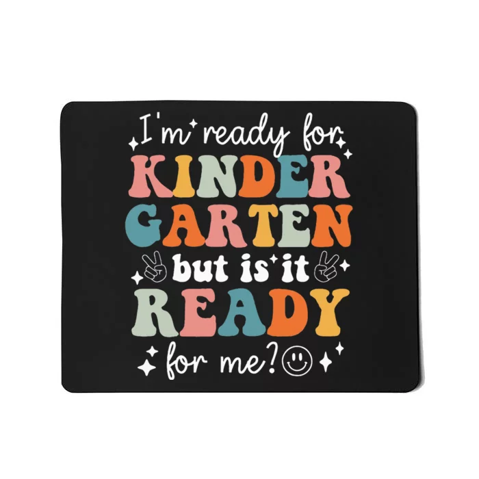 Retro I'm Ready For Kindergarten First Day of School Teacher Mousepad