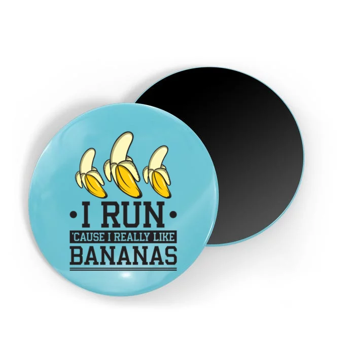 Runner I Run Because I Like Bananas Marathoner Funny Running Gift Magnet