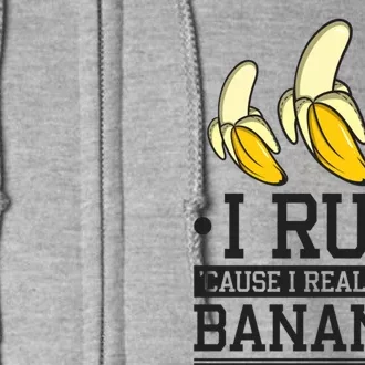 Runner I Run Because I Like Bananas Marathoner Funny Running Gift Full Zip Hoodie