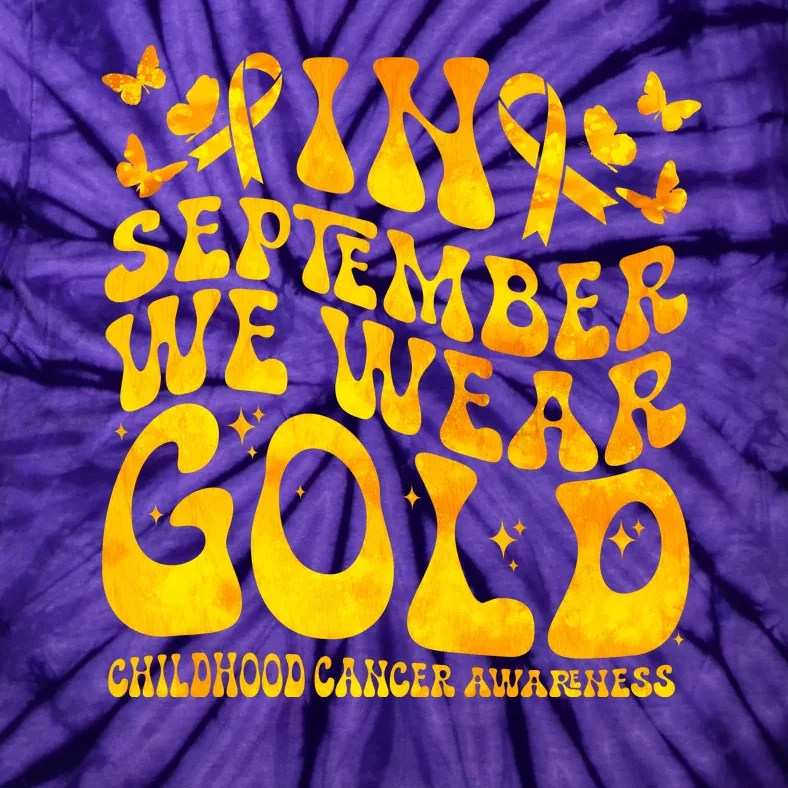 Retro In September We Wear Gold Childhood Cancer Awareness Tie-Dye T-Shirt