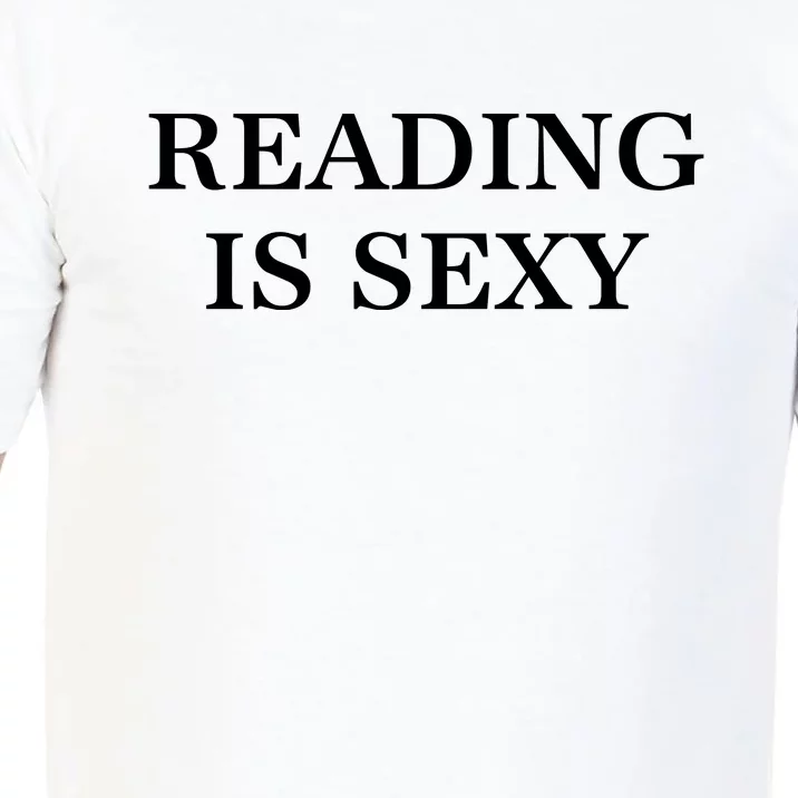 Reading Is Sexy Funny Quote Comfort Colors T-Shirt