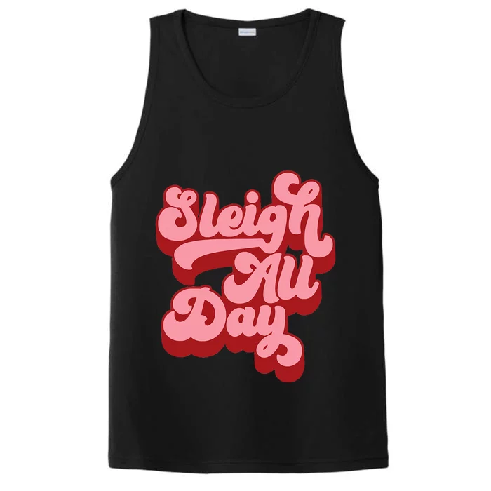 Retro I Sleigh All Day Christmas Sleigh Hair Don't Care Performance Tank