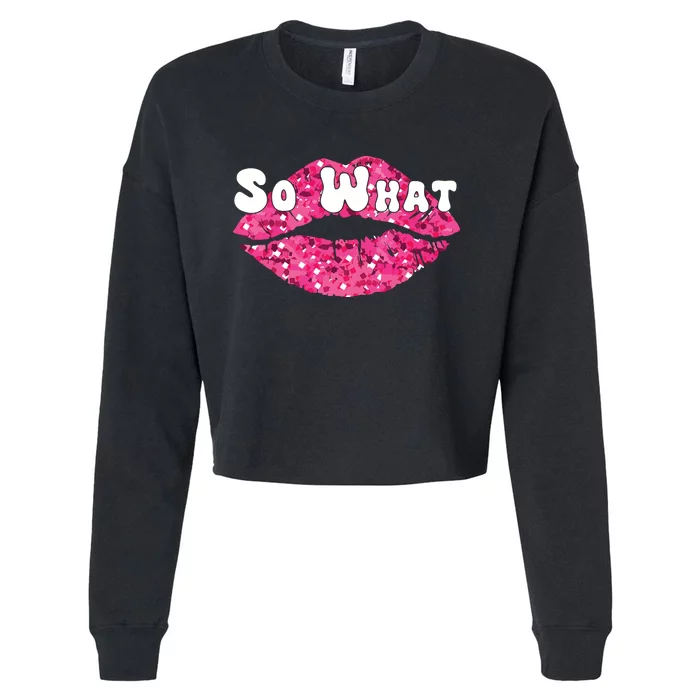 Retro I So What Funny Cropped Pullover Crew