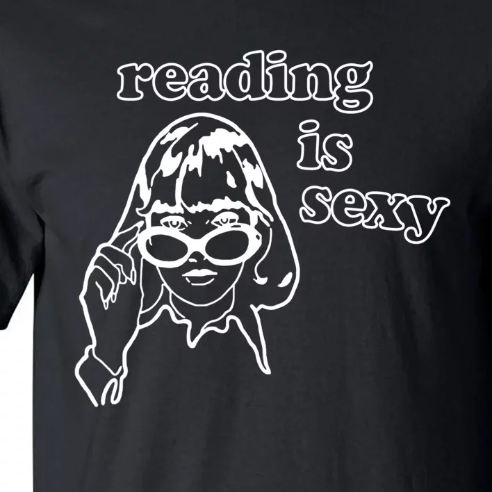 Reading Is Sexy Gift For Bookworms Tall T-Shirt