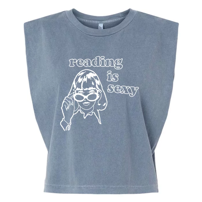 Reading Is Sexy Gift For Bookworms Garment-Dyed Women's Muscle Tee