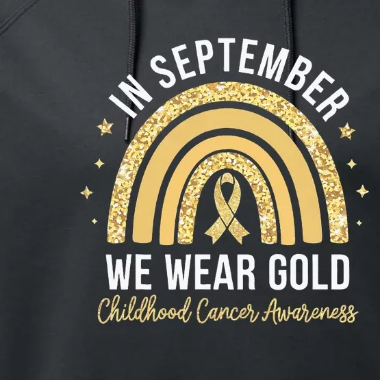 Rainbow In September We Wear Gold Childhood Cancer Awareness Performance Fleece Hoodie