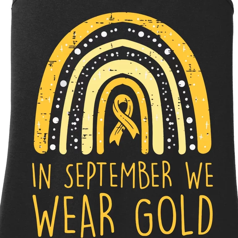 Rainbow In September We Wear Gold Childhood Cancer Awareness Ladies Essential Tank