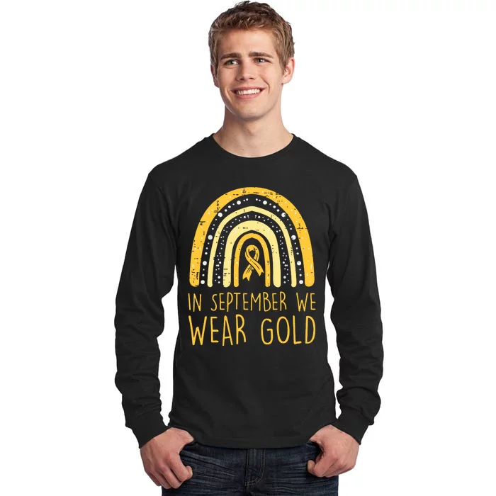 Rainbow In September We Wear Gold Childhood Cancer Awareness Tall Long Sleeve T-Shirt