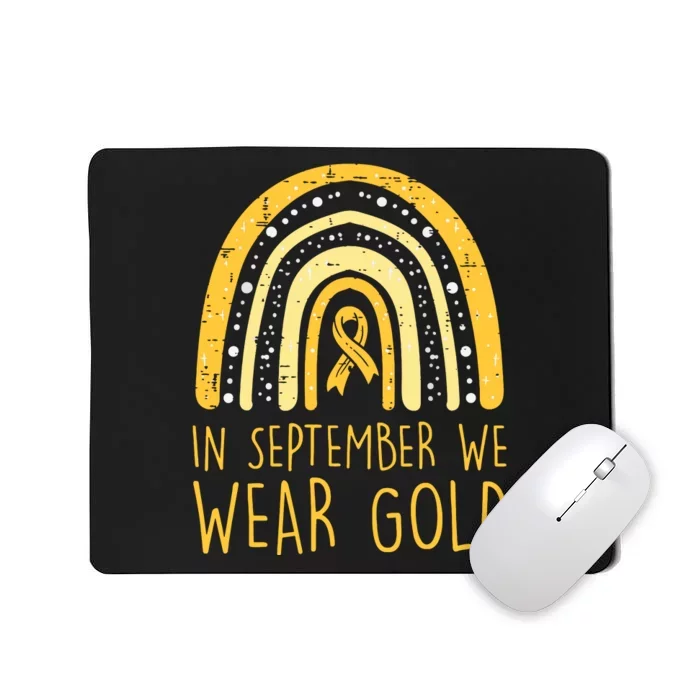 Rainbow In September We Wear Gold Childhood Cancer Awareness Mousepad