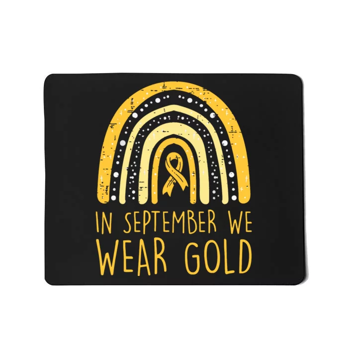 Rainbow In September We Wear Gold Childhood Cancer Awareness Mousepad