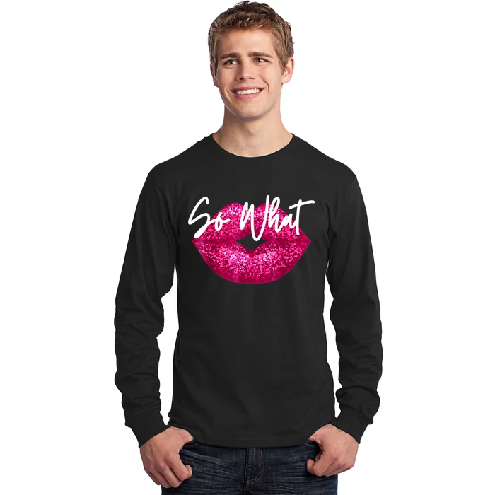 Retro I So What Funny Colors Long Sleeve Shirt