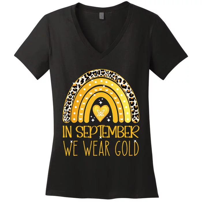 Rainbow In September We Wear Gold Childhood Cancer Awareness Women's V-Neck T-Shirt