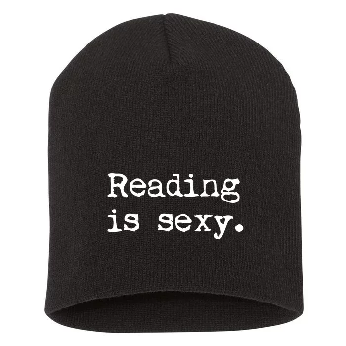 Reading Is Sexy Book Readers Read Bookworm Sapiosexual Short Acrylic Beanie