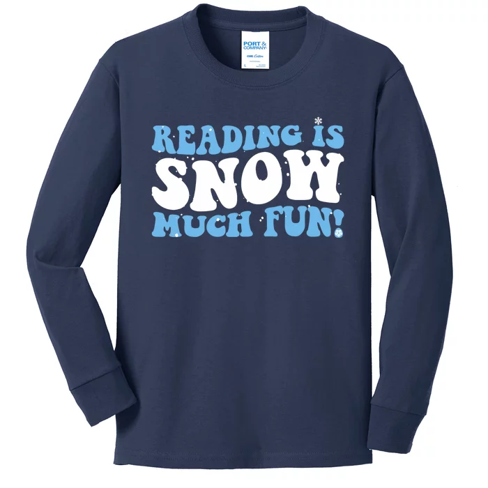 Reading Is Snow Much Fun Science Of Reading Kids Long Sleeve Shirt