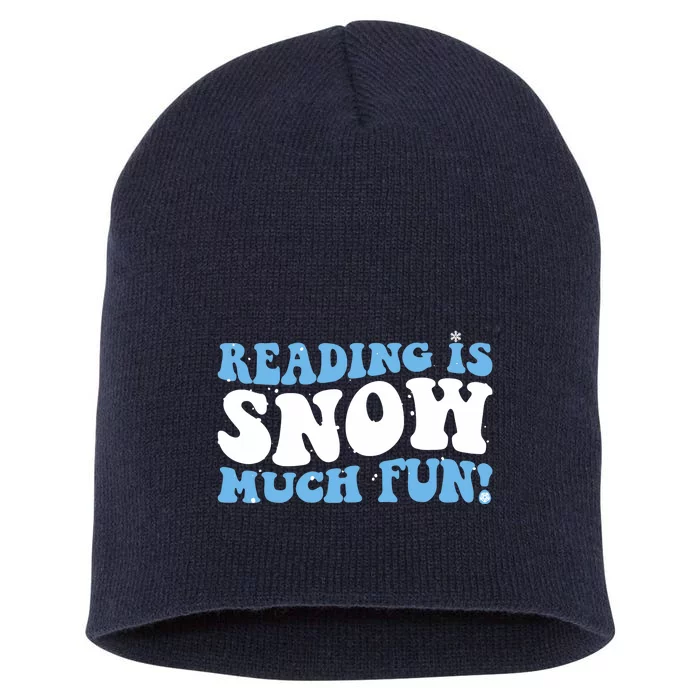 Reading Is Snow Much Fun Science Of Reading Short Acrylic Beanie