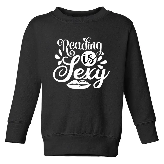 Reading Is Sexy Toddler Sweatshirt