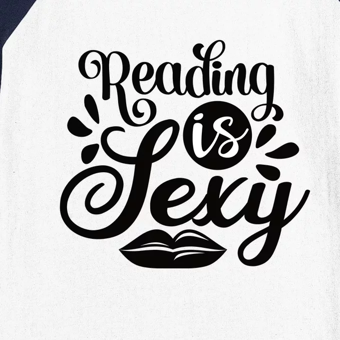 Reading Is Sexy Baseball Sleeve Shirt