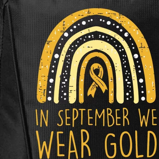 Rainbow In September We Wear Gold Childhood Cancer Awareness City Backpack